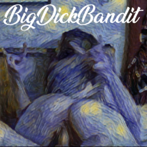 Bigdickbandit6713