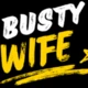 BustyWife_No1