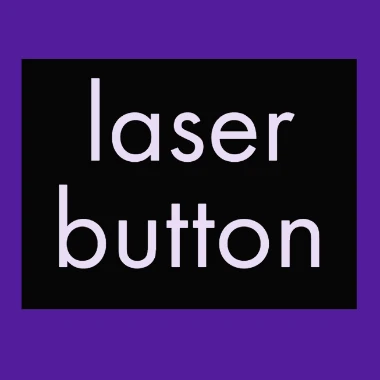 LaserButton